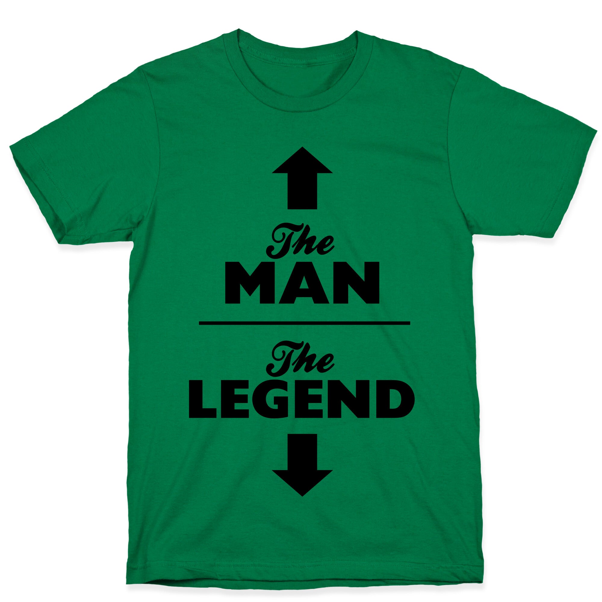 The Man, The Legend T-Shirt